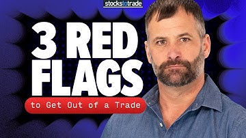 3 Red Flags to Get Out of a Trade! 🚩