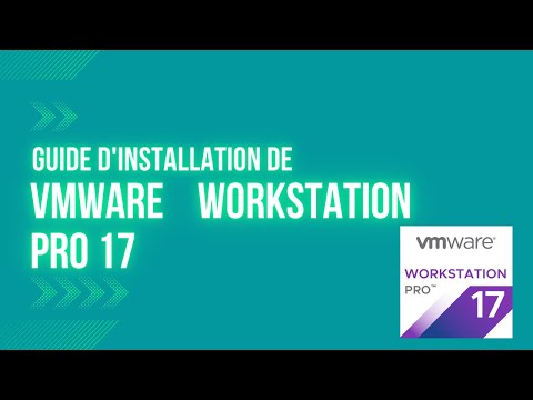 Guide d'installation de VMware Workstation Pro 17 : étape par étape 2023.