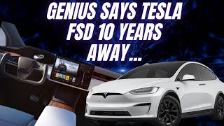 AI Genius says Tesla is on the right track but FSD is 10 years away