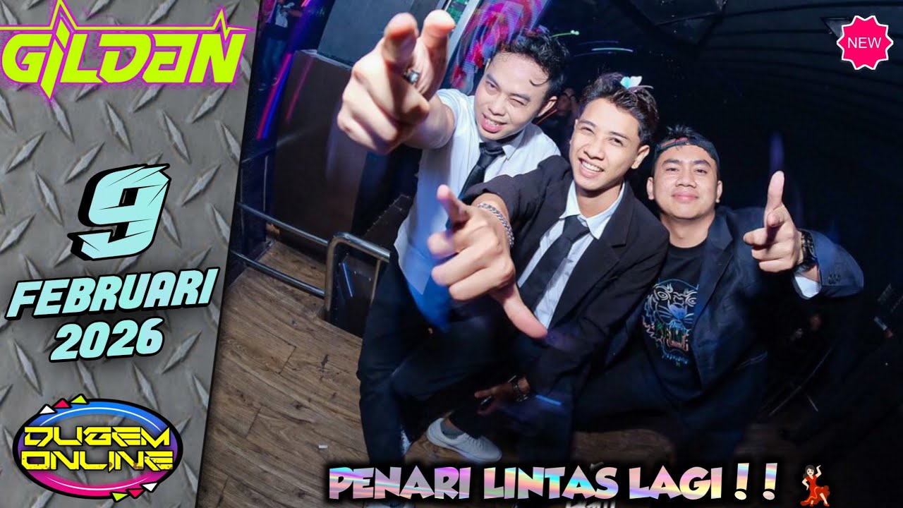 PENARI LINTAS!🎵 DJ GILDAN 09 FEBRUARI 2026 (FULL MELODY)