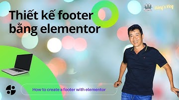 Bài 12: Tạo footer bằng elementor