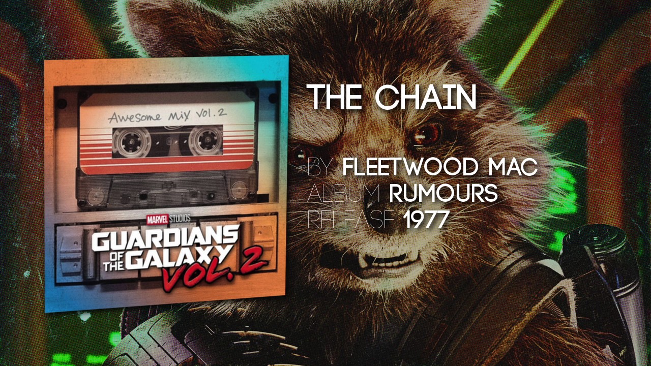 The Chain   Fleetwood Mac Guardians of the Galaxy Vol 2 Official Soundtrack