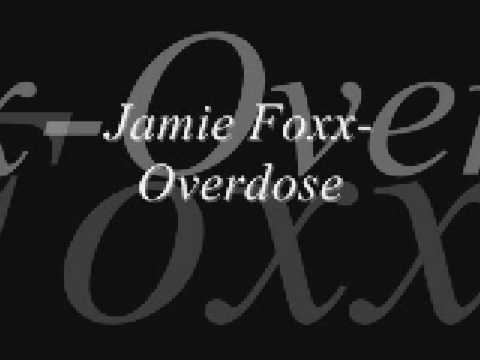 jamie foxx (+) overdose