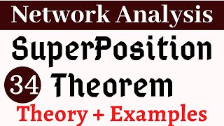 Superposition Theorem Explained with Examples