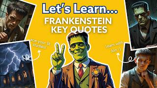 Frankenstein A Level English Lit - Key Quotes Guide Let s Learn Series