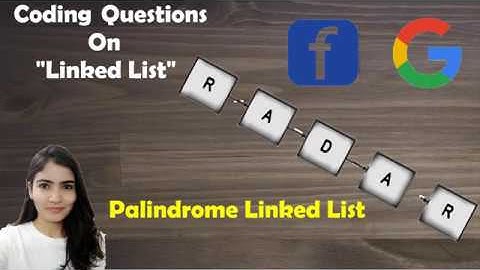 LeetCode 234. Palindrome Linked List   [Solution + Code Explained ]