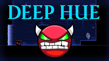 Deep Hue (Hard demon) By TimeRed - 100% | MNGames