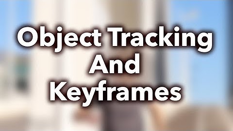Superimpose V - Object Tracking And Keyframes