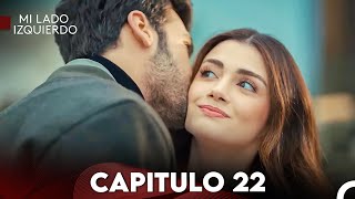 Mi Lado Izquierdo Capitulo 22 (Doblado en Español) FULL HD