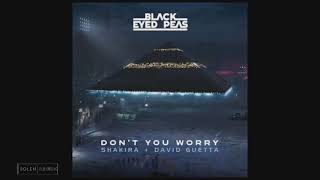 Dont You Worry - Black Eyed Peas Ft.shakira & David Guetta