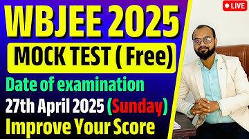 WBJEE 2025 Mock Test FREE | Practice Now & Improve Your Score