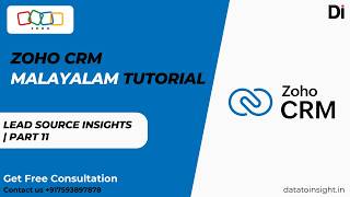 Furniture CRM Marketing Dashboard Part 11 | Lead Source Insights | Malayalam #zohocrm #zohotutorial