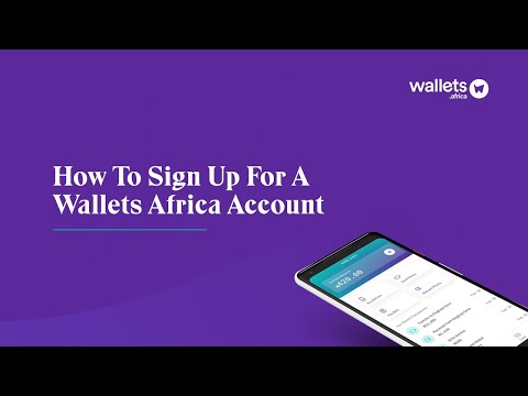 How To Sign Up For A Wallets Africa Account