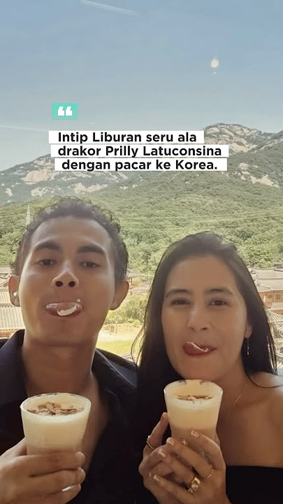 Prilly Latuconsina dan Omara Esteghlal liburan ala romantis ala drakor di Korea