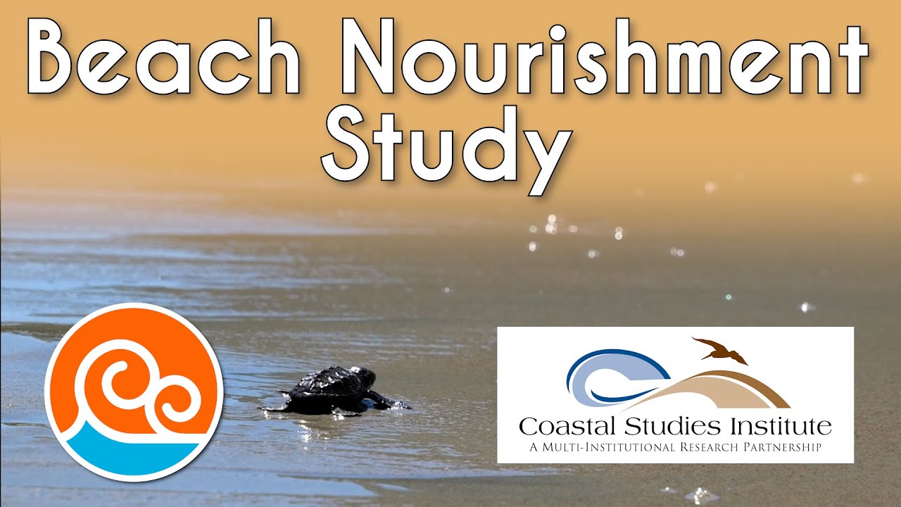 Coastal Studies Institute - Beach Nourishment Study - YouTube