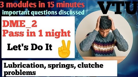 Dme2 vtu ||problem solving||Springs,clutches lubrication ✌️✌️