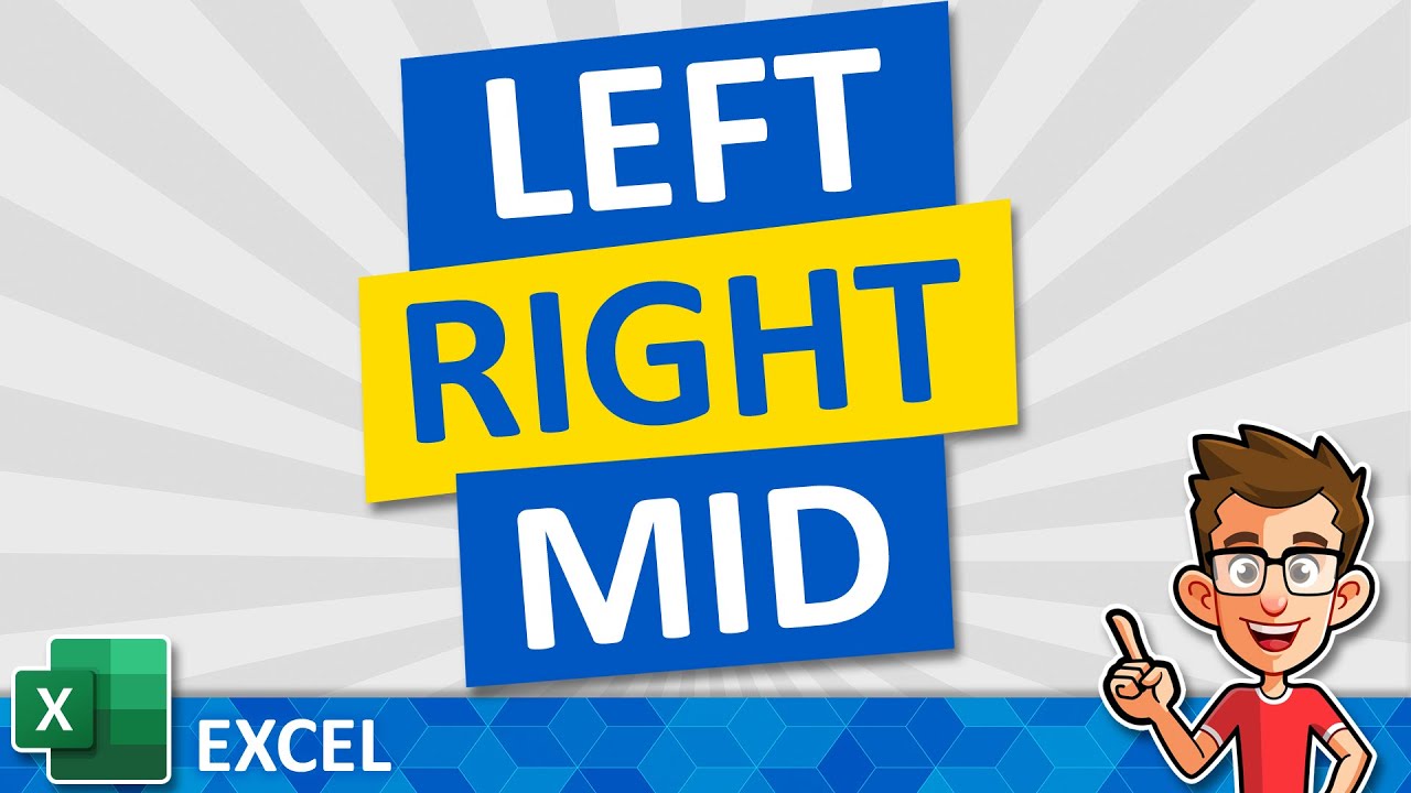 How to use the LEFT, RIGHT, and MID Functions in Microsoft Excel - YouTube
