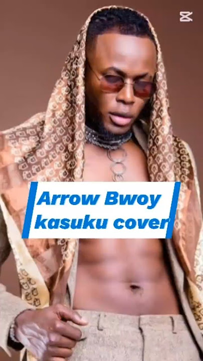 Arrow bwoy- KASUKU COVER #subscribe #lyrics