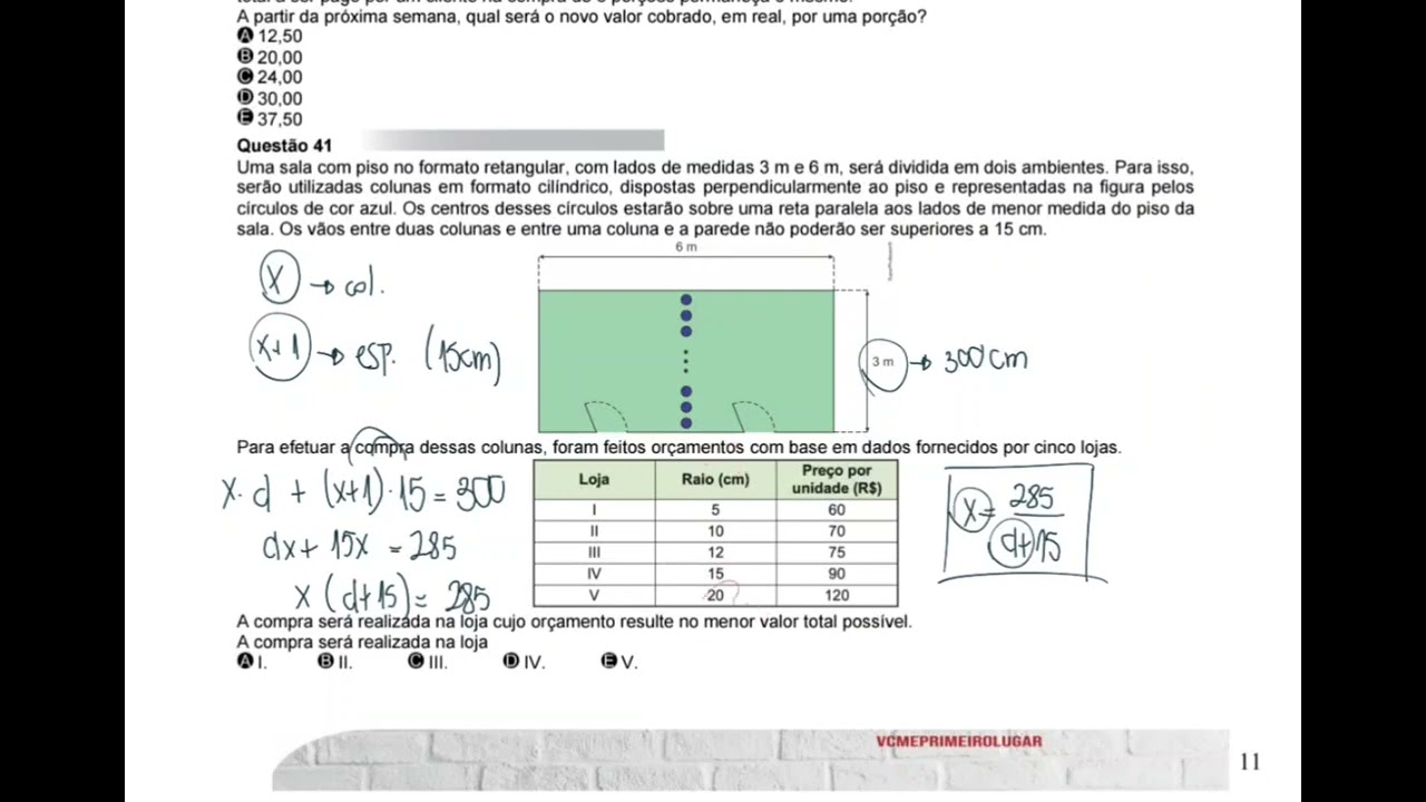 Q41- Uma sala com piso no formato retangular, com lados de medidas 3 m e 6 m, será dividida em dois