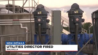 Walhalla utilities director fired