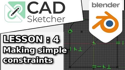 Learn CAD Sketcher | 4 | Basic Constraints compared to FreeCAD  |  Blender Beginners Tutorial