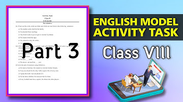 🤨Class 8 MODEL ACTIVITY TASK ENGLISH • Part 3 • Model Activity Task 2021