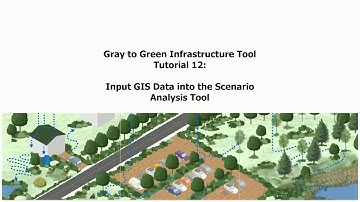 G2G Tutorial 12: Input GIS Data into the Scenario Analysis Tool