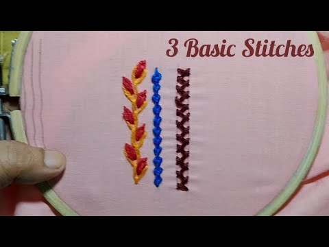 3 Basic Stitches ! Hand Embroidery Stitches ! 3 Basic Stitches For ...
