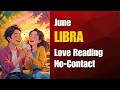 Libra (Tula) No Contact 😞| Separation Love Reading | End of June 2026