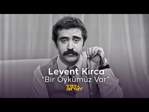 Bir Öykümüz Var - Levent Kırca (1975) | TRT Arşiv