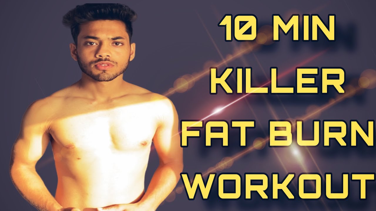 10 Min Super Intense Fat Burn Workout || Home Workout || No Equipment ...