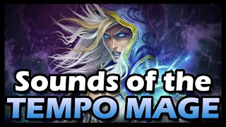 Hearthstone Sounds Of The Tempo Mage