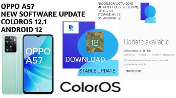 OPPO A57 New Software Update ColorOS 12.1 Android 12.