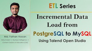 Video: 02 | Incremental Data Load from Postgres to Mysql |Talend Open Studio | ETL | Bangla Tutorial