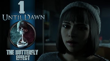 Lets Play Until Dawn - The Butterfly Effect - Episode 1