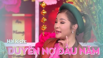 Cười rụng răng với màn trình diễn đặc sắc của các nghệ sĩ hài trong vở diễn "Duyên Nợ Đầu Năm"