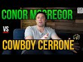 Conor McGregor vs Cowboy Cerrone becomes more competitive each day...