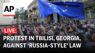 LIVE: Protest in Tbilisi, Georgia, against ‘Russiastyle’ media law