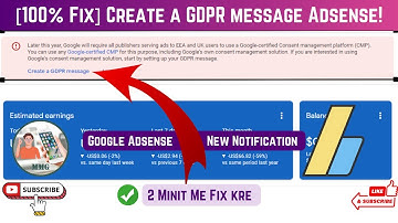 [100% Fix] Create a GDPR message Adsense ! Adsense GDPR message problem Solution |