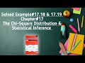 Solved Example#17.18 & 17.19 ||Chapter#17 ||The Chi-Square Distribution & Statistical Inference