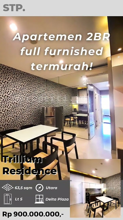 Apartemen 2 Bedroom Full Furnished Tengah Kota - Trillium Residence