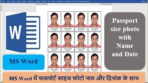 How to Make a Passport size photo with Name and Date in Microsoft Word? || MS Word || Photos | Hindi