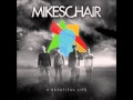 Save Me Now - Mikeschair