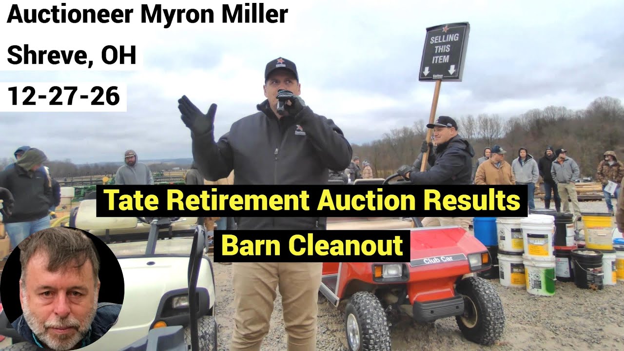 Auction Results - Auctioneer Myron Miller Selling at Tate Farm Retirement Auction - 12-27-25