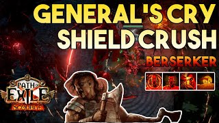 [3.16] General's Cry Shield Crush Build | Berserker | Scourge | Path of Exile 3.16