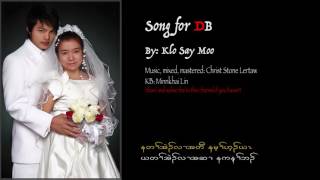 Video thumbnail of "Karen new song, Song for DB by Klo Say Moo"