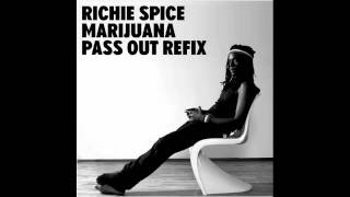 Richie Spice/Tinie Tempah - Marijuana (Pass Out Refix)