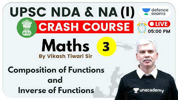 5:00 PM - UPSC NDA & NA (I) 2020 | Maths by Vikash Tiwari Sir | Composition and Inverse of Functions