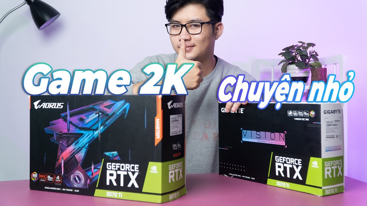 Đánh giá AORUS GeForce RTX™ 3070 Ti MASTER 8G – Chiến game 2K là chuyện NHỎ !