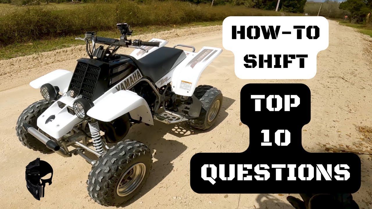 How-To Shift ATV / Dirt Bike 10 Most Frequently Asked Questions! From 500k View Tutorial!